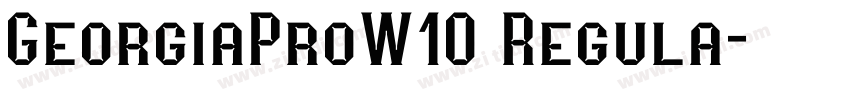 GeorgiaProW10 Regula字体转换